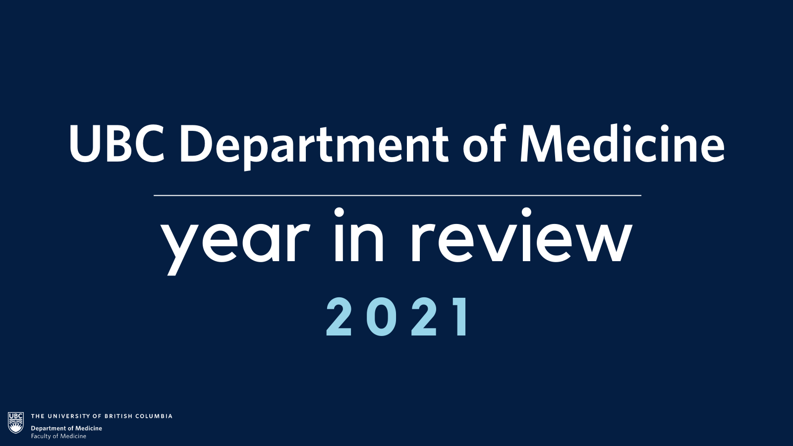 UBC Department of Medicine Year in Review: 2021