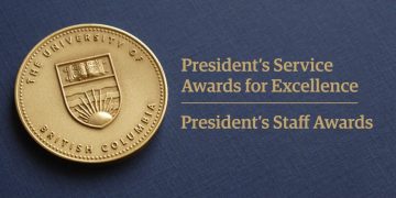 Nominate UBC Staff for the 2022 President’s Awards: Deadline April 8, 2022