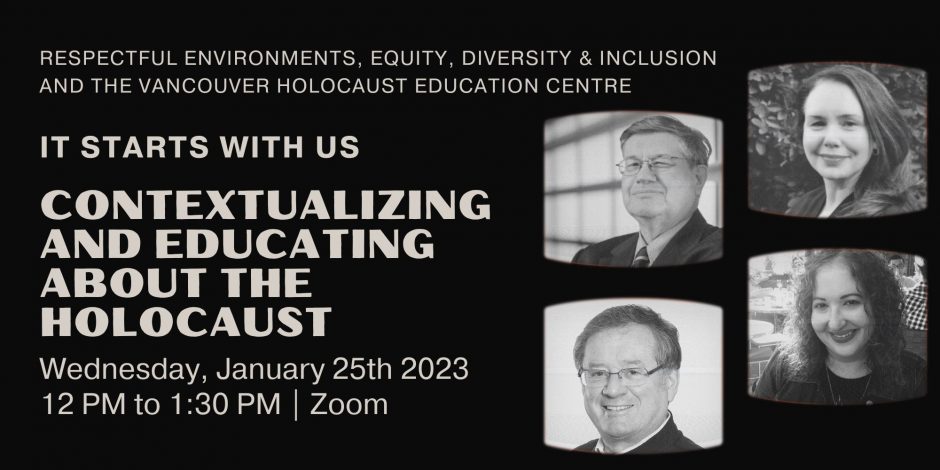 The Faculty of Medicine REDI Office presents It Starts With Us: Contextualizing and Educating About the Holocaust