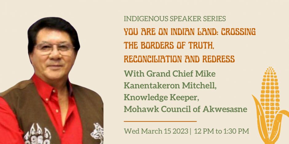 The Faculty of Medicine REDI Office presents: You Are On Indian Land: Crossing the Borders of Truth, Reconciliation and Redress