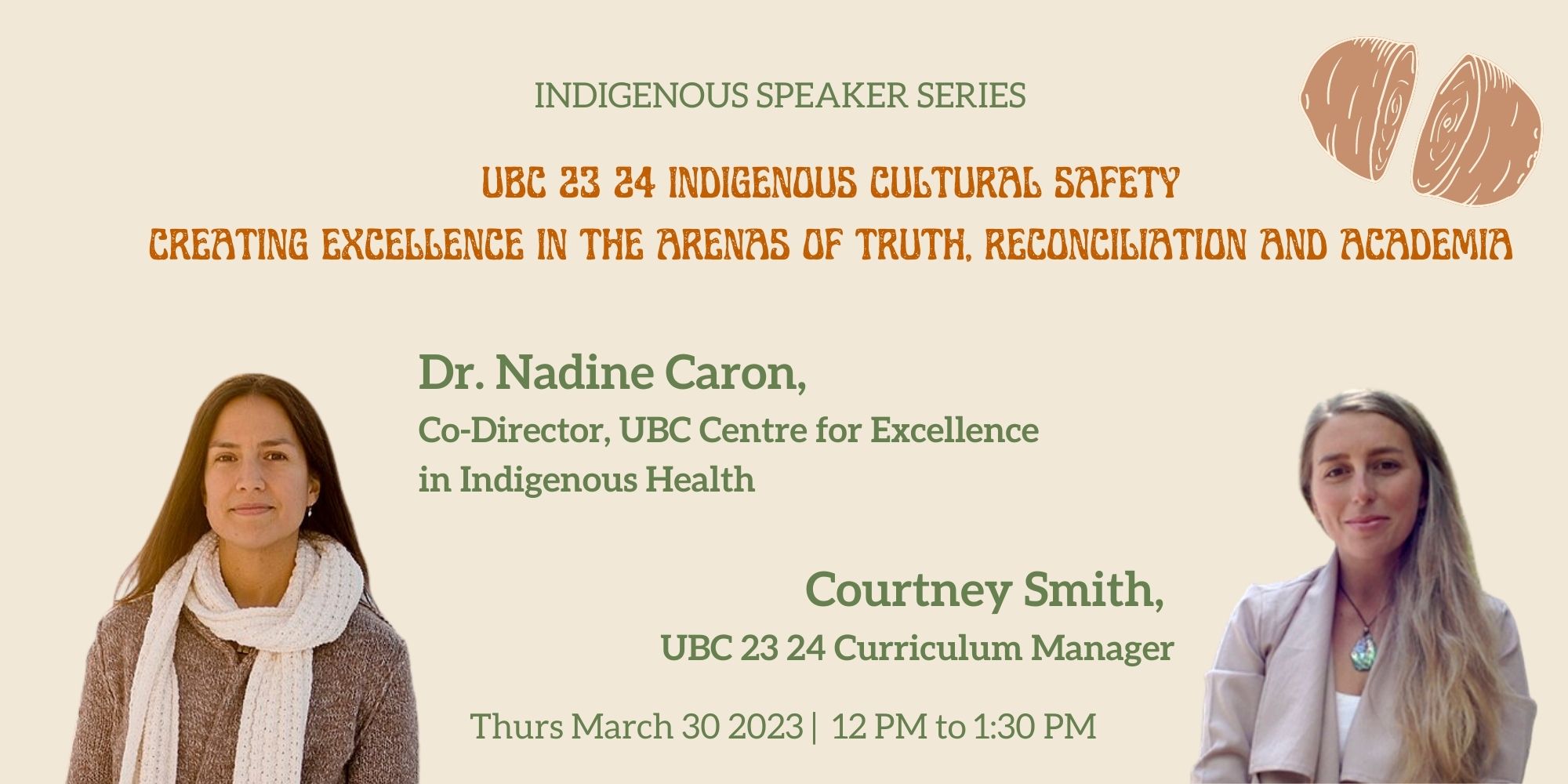 The Faculty of Medicine REDI Office presents: UBC 23 24 Indigenous Cultural Safety: Creating Excellence in the Arenas of Truth, Reconciliation and Academia