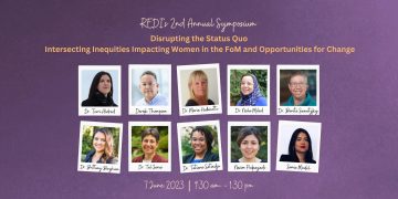 The Faculty of Medicine’s REDI Office presents: Disrupting the Status Quo: Intersecting Inequities Impacting Women in the Faculty of Medicine and Opportunities for Change