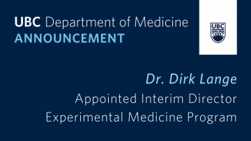 Dr. Dirk Lange appointed Interim Director, Experimental Medicine Program