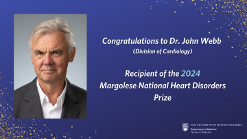 UBC Division of Cardiology’s Dr. John Webb Wins 2024 Margolese National Heart Disorders Prize