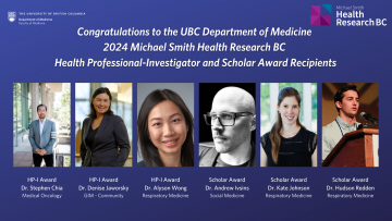 Department of Medicine Members Win 2024 Michael Smith Health Research BC Health Professional-Investigator and Scholar Awards