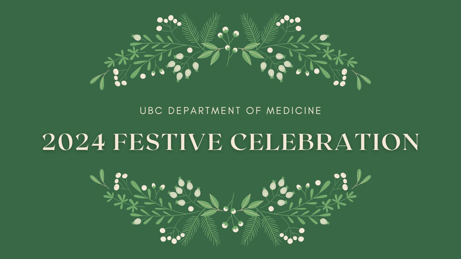 2024 UBC Department of Medicine Festive Celebration