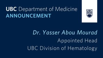 Dr. Yasser Abou Mourad appointed Head, Division of Hematology
