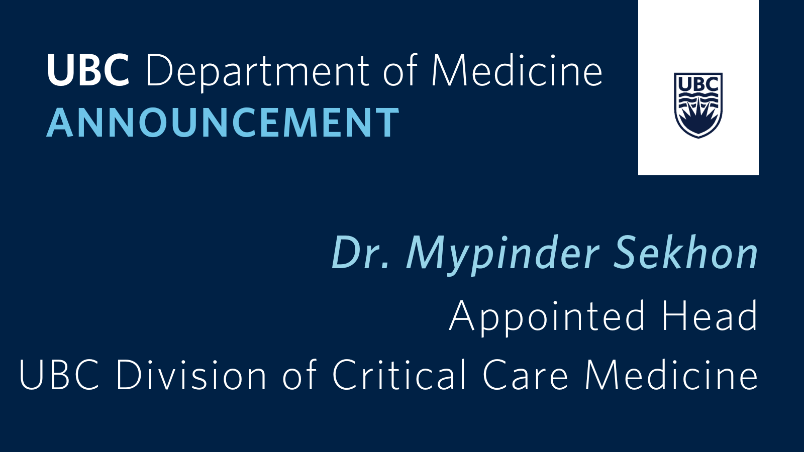 Dr. Mypinder Sekhon appointed Head, UBC Division of Critical Care Medicine
