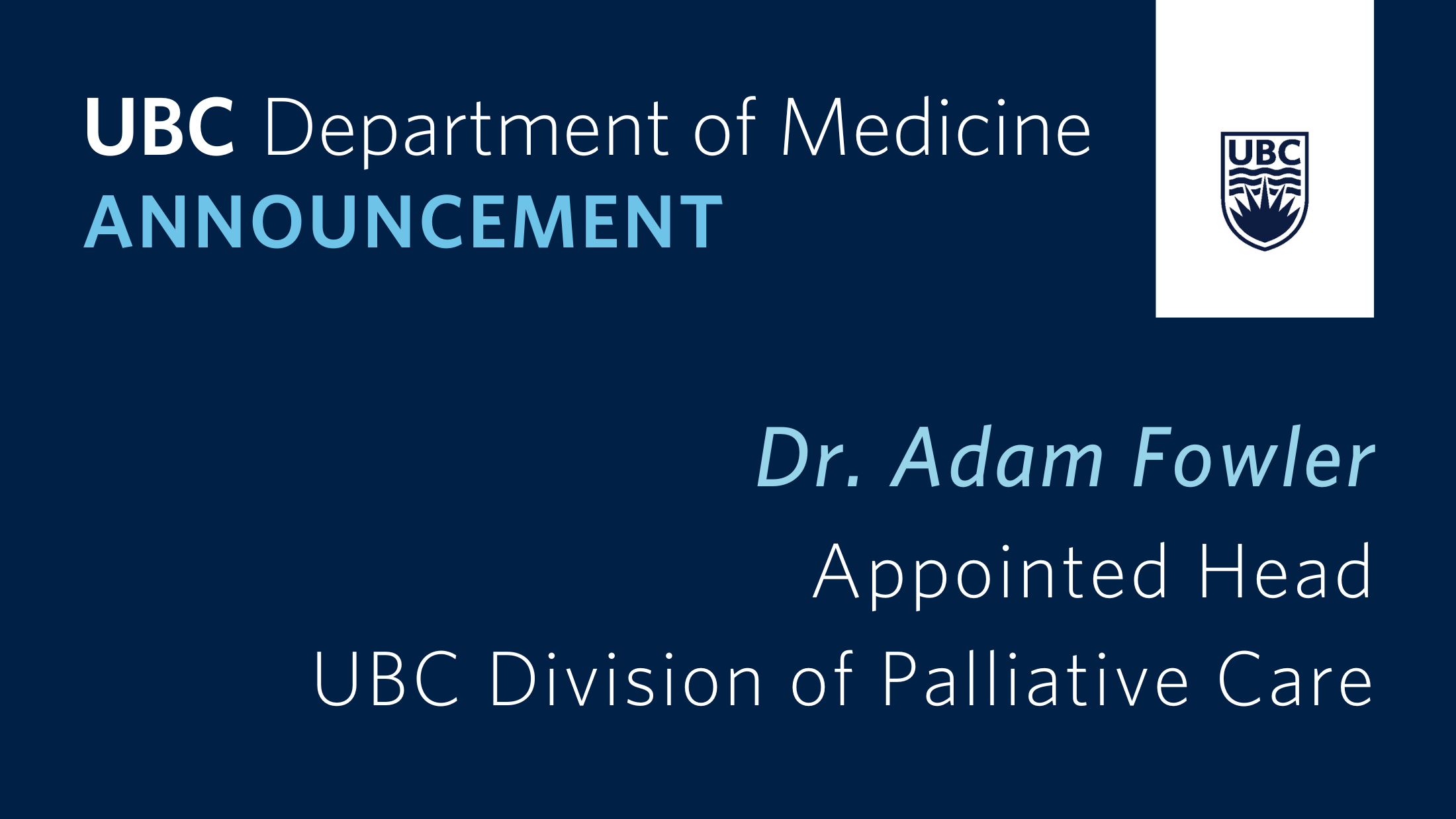 Dr. Adam Fowler appointed Head, UBC Division of Palliative Care